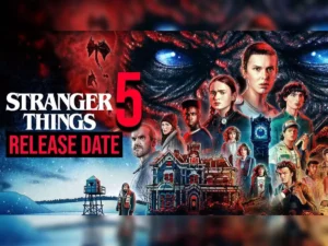Stranger Things Season 5 Release Date, Cast, Poster, Trailer